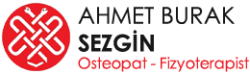Ahmet Burak Sezgin Osteopati-Fizyoterapist Ahmet Burak Sezgin Osteopati-Fizyoterapist