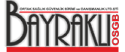 Bayraklı OSGB - Bayraklı Ortak Sağlık Güvenlik Birimi ve Danışmanlık Ltd.Şti. Bayraklı OSGB İş Güvenliği İş Sağlığı